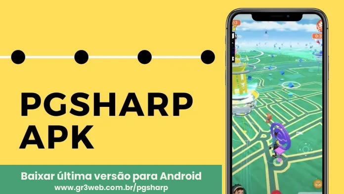 PGsharp Baixar para Android gr3web.com.br